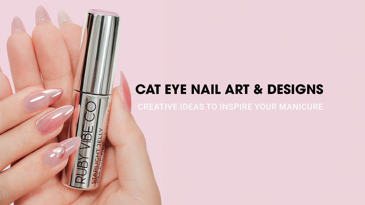 Cat Eye Nail Art & Designs: Creative Ideas to Inspire Your Manicure